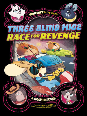 cover image of Three Blind Mice Race for Revenge